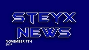 Steyx News 11/7/19