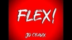 JD Ceaux - FLEX! (prod. Breezeh)