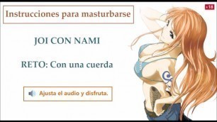 JOI Español Hentai, Nami one Piece, Instrucciones Para Masturbarse.